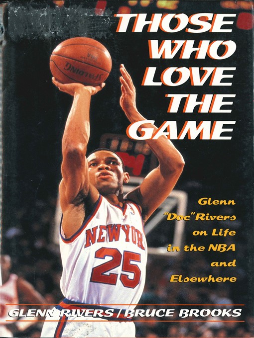 Title details for Those Who Love the Game by Glenn Rivers - Wait list
